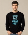 Shop Zindagi Mei Mauj Fleece Light Sweatshirt-Front