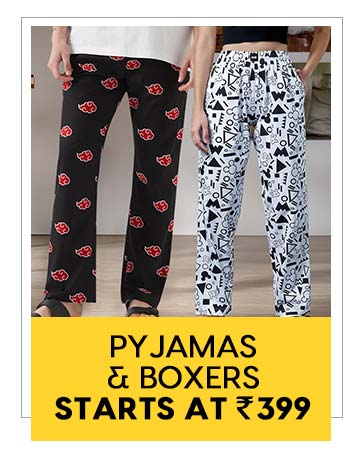 Pyjamas & Boxers starts at 399