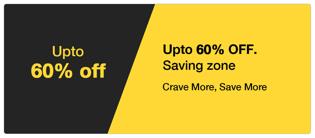 Saving Zone - Upto 60% Off