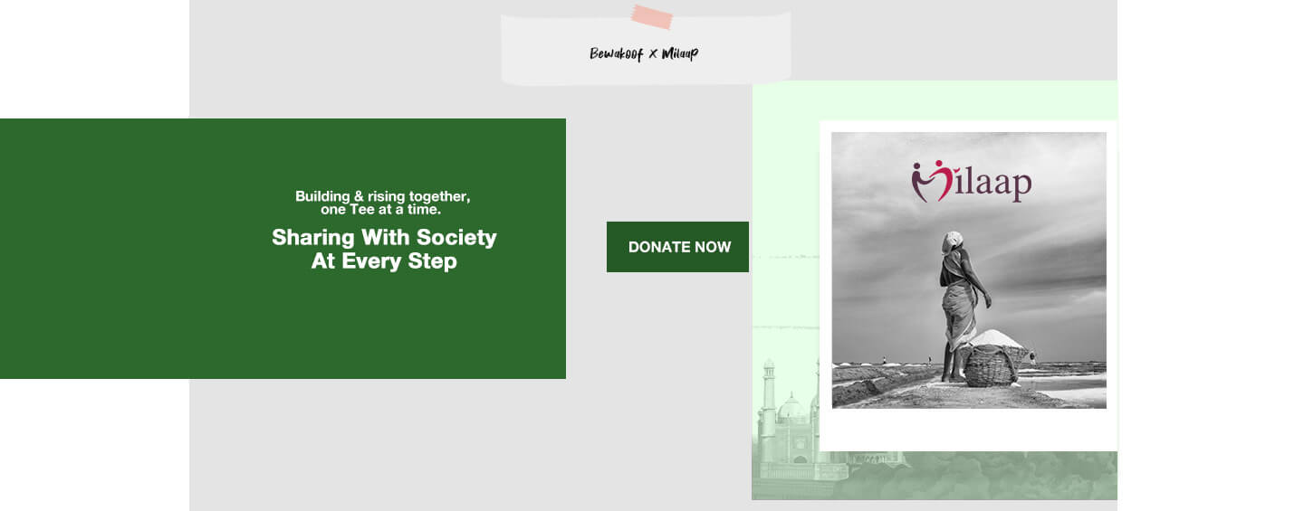 Milaap Donations - Bewakoof