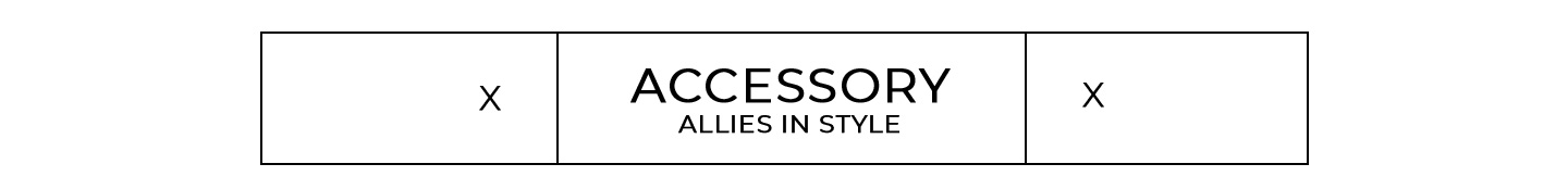 Accessories