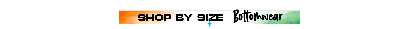 Shop By Size Bottom wear Header Strip