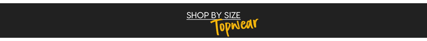 Shop By Size Top wear Header Strip