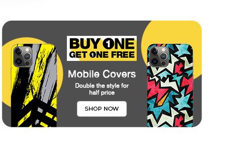 Buy One Get One Free - Mobile Covers