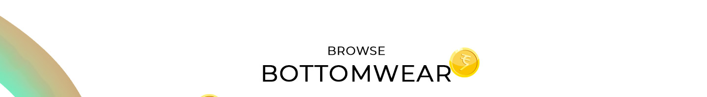 Bottomwear for Women