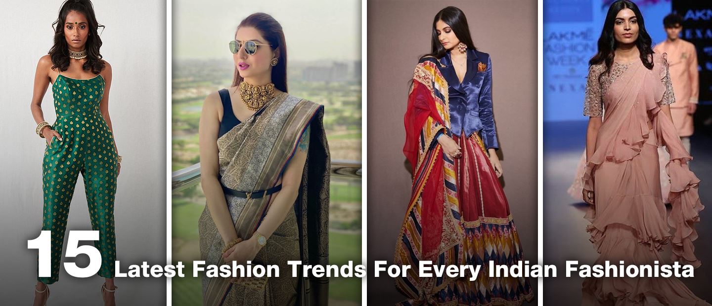 15 Unique Styling Tips With Latest Fashion Trends Of India