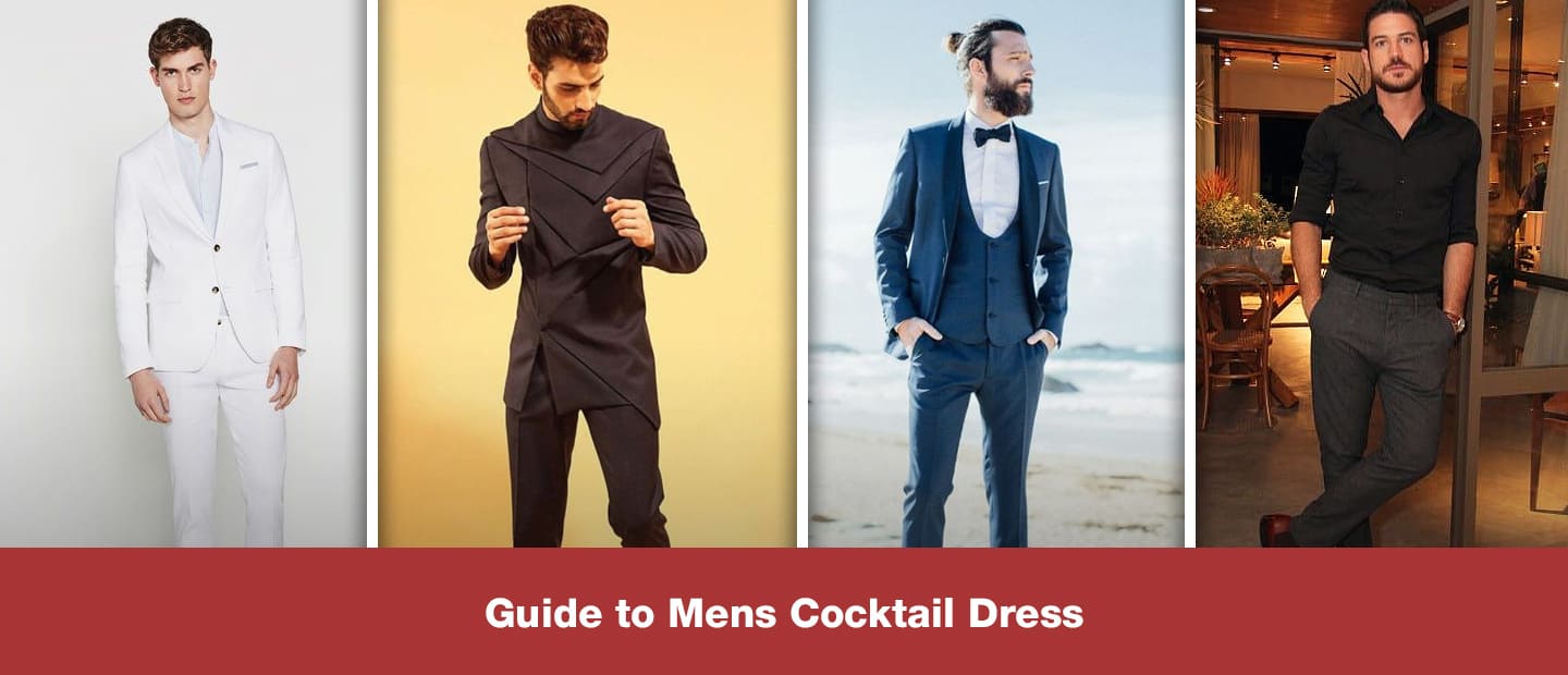 Your Guide To Men Cocktail Dress Ideas & How To Master Them!