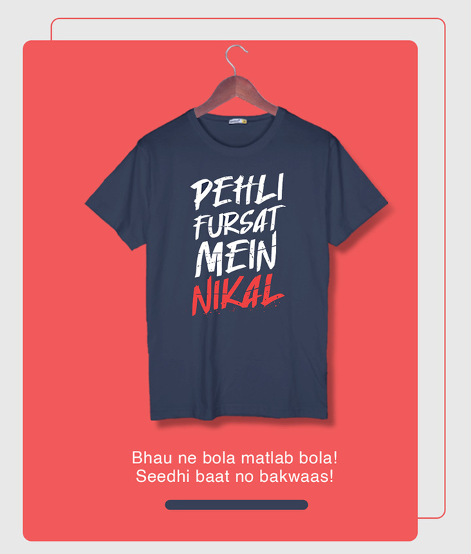 Buy Pehli Fursat Mein Nikal Half Sleeve T-Shirt at Bewakoof.com