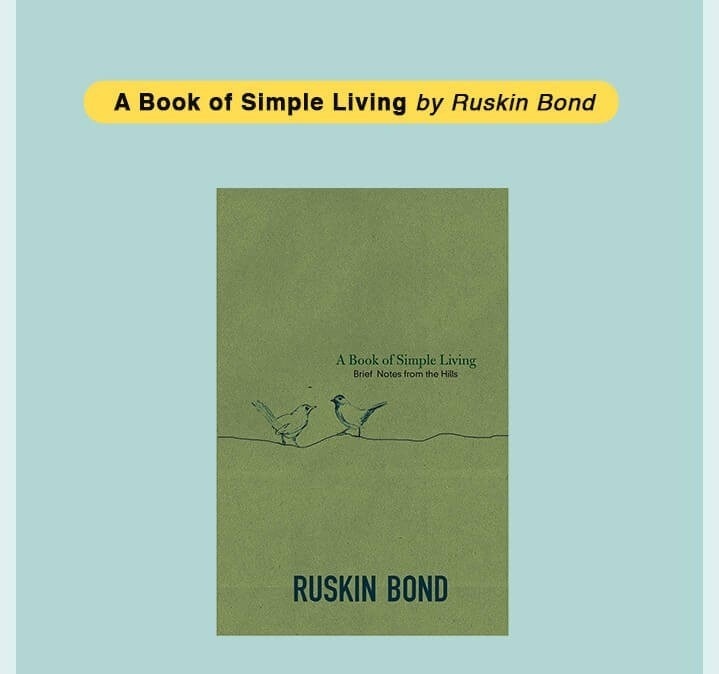 A Book of Simple Living by Ruskin Bond - Bewakoof Blog