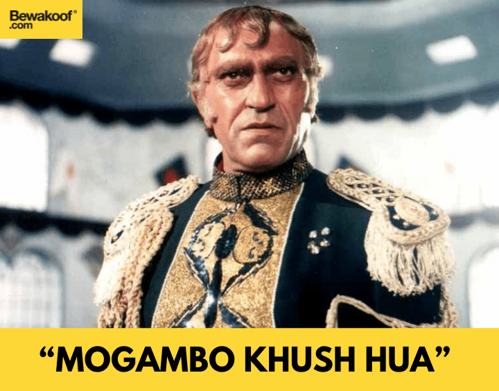 Mogambo Khush Hua - famous bollywood dialogues