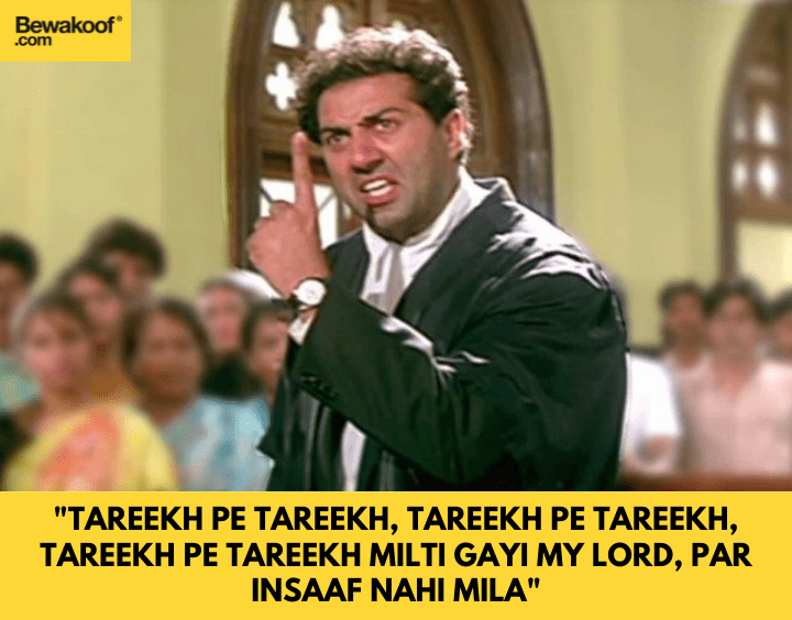  Tareekh pe tareekh, tareekh pe tareekh, tareekh pe tareekh milti gayi My Lord, par insaaf nahi mila