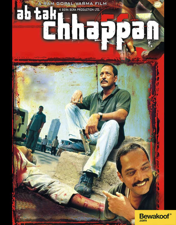  Ab Tak Chhappan - Bewakoof Blog 